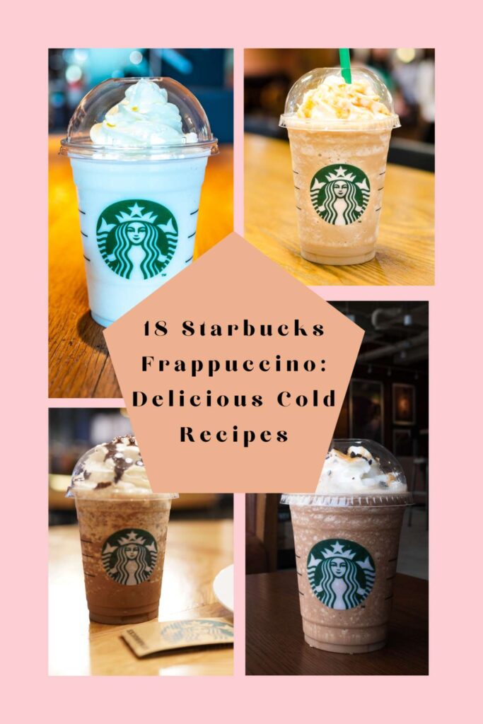 4 pictures of Starbucks Frappuccino